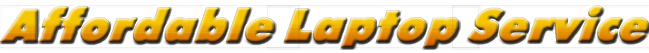 Affordable Laptop Service!
